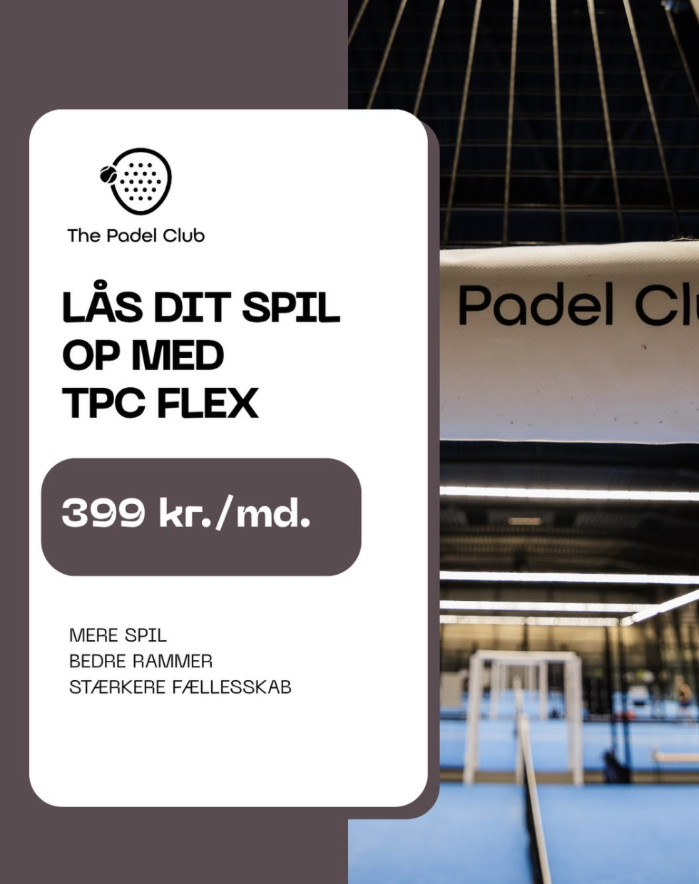 TPC Flex-medlemskab i The Padel Club